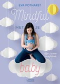 Mindful met je baby | Eva Potharst | 