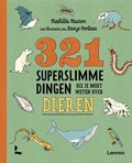 321 superslimme dingen die je moet weten over dieren | Mathilda Masters | 