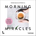 Morning miracles | Nathalie Janssens de Bisthoven | 