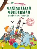 Maximiliaan Modderman geeft een feestje | auteur onbekend | 
