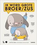 Ik word grote broer/zus | Lore De Vilder ; Mama Baas | 