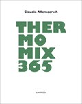 Thermomix 365 | Claudia Allemeersch | 