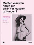 Moeten vrouwen naakt zijn om in het museum te hangen? | Christiane Struyven | 