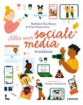 Alles over sociale media | Kathleen Van Royen ; Fran Vanseveren | 