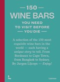 150 Wine bars you need to visit before you die | Jurgen Lijcops | 