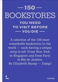 150 Bookstores you need to visit before you die | Elizabeth Stamp | 