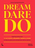 Dream, Dare, Do. (ENG) | Conny Vandendriessche | 