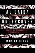 Al Qaida undercover | Morten Storm | 