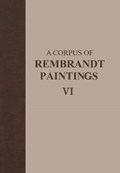 A Corpus of Rembrandt Paintings VI | Ernst van de Wetering | 