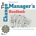 The Change Manager's Handbook | Harley Lovegrove | 