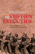 De vijftien executies | Wolter Noordman | 