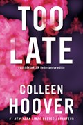 Too late | Colleen Hoover | 