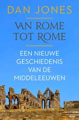 Van Rome tot Rome | Dan Jones | 9789401918350