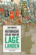 Historische atlas van de Lage Landen 1257-1439 | Sieg Monten | 