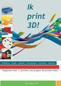 Ik print 3D | Robert Vissers | 