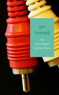 Het verschijnsel God en mens | Jan Vermeij | 