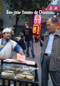 Een jaar tussen de Chinezen | Jaap Pijpers | 
