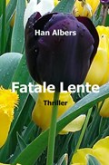 Fatale Lente | Han Albers | 