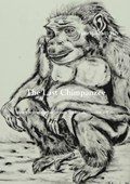 The Last Chimpanzee | Peter Holst Md PhD | 