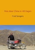 Reis door China in 48 dagen | Fred Sengers | 