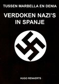 Verdoken Nazi's in Spanje | Hugo Renaerts | 