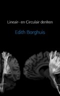 Lineair- en Circulair denken | Edith Borghuis | 