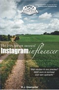 Het leven van een succesvol Instagram influencer | W.J. Glasmacher | 