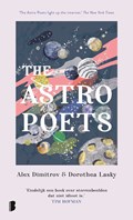 The astro Poets | Dorothea Lasky ; Alex Dimitrov | 