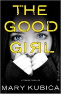 The good girl (Nederlandse editie) | Mary Kubica | 
