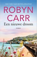 Een nieuwe droom | Robyn Carr | 