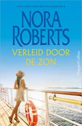 Verleid door de zon | Nora Roberts | 