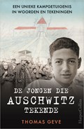 De jongen die Auschwitz tekende | Thomas Geve | 