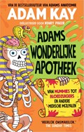 Adams wonderlijke apotheek | Adam Kay | 