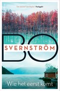Wie het eerst komt | Bo Svernström | 