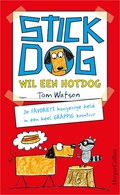 Stick Dog wil een hotdog | Tom Watson | 
