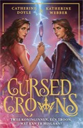 Cursed Crowns | Catherine Doyle ; Katherine Webber | 