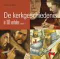 De kerkgeschiedenis in 100 verhalen / 1 | Gisette van Dalen | 