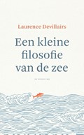 Een kleine filosofie van de zee | Laurence Devillairs | 