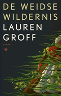 De weidse wildernis | Lauren Groff | 