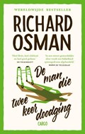 De man die twee keer doodging | Richard Osman | 