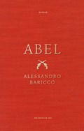 Abel | Alessandro Baricco | 