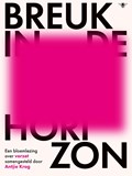 Breuk in de horizon | Antjie Krog | 