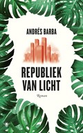Republiek van licht | Andrés Barba | 