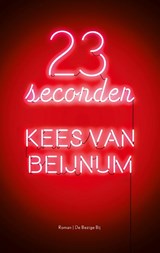 23 seconden | Kees van Beijnum | 9789403160009