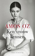 Een vrouw kennen | Amos Oz | 