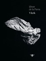 Vlerk | Idwer de la Parra | 9789403196916