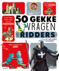 50 gekke vragen over ridders | Jean-Michel Billioud | 