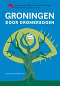Groningen door dromersogen | Raoul de Jong | 