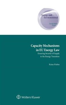 Capacity Mechanisms in EU Energy Law