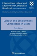 Labour and Employment Compliance in Brazil | Rodrigo Seizo Takano ; Andrea Giamondo Massei ; Murilo Caldeira Germiniani | 